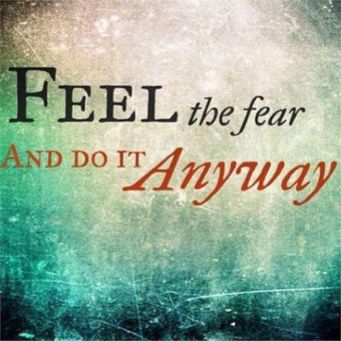feel-the-fear-and-do-it-anyway-quote-1